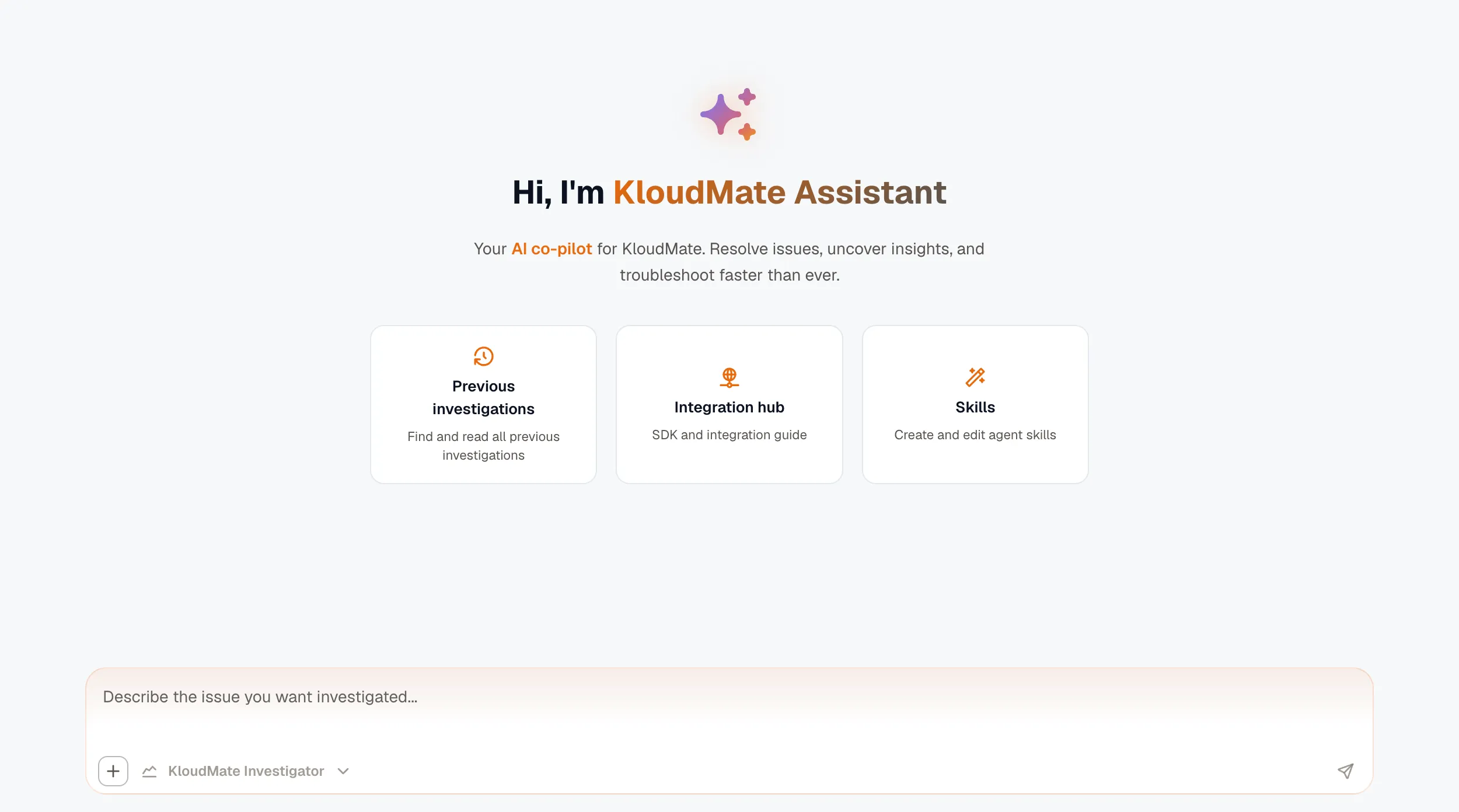 The page New investigation opens: quick-access cards for Previous investigations, Integration hub, and Skills above the investigation chat input
