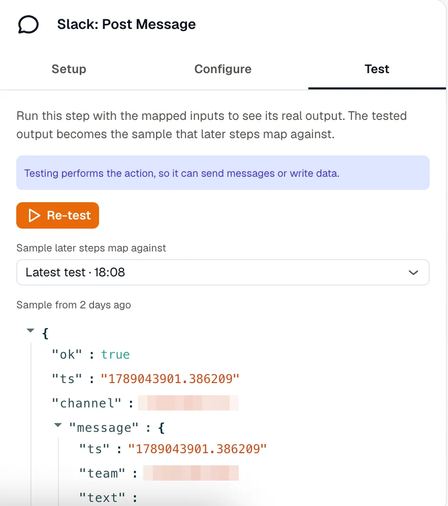 The Test tab on a Slack step, showing the notice that testing performs the action, a Re-test button, the Sample later steps map against selector, and a sample labelled as being from two days ago