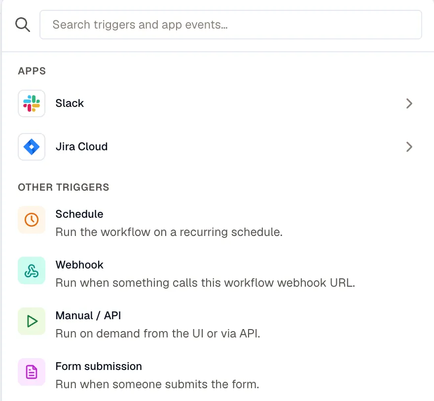 The trigger picker, listing connected apps such as Slack and Jira Cloud above the Schedule, Webhook, Manual / API, and Form submission triggers